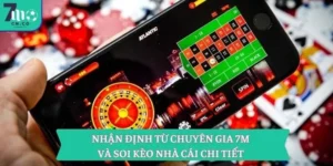 Nhận Định Từ Chuyên Gia 7m Và Soi Kèo Nhà Cái Chi Tiết 4 Nhận Định Từ Chuyên Gia 7m Và Soi Kèo Nhà Cái Chi Tiết