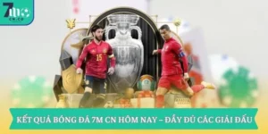 Kết quả bóng đá 7m cn hôm nay – Đầy đủ các giải đấu 1 Kết quả bóng đá 7m cn hôm nay – Đầy đủ các giải đấu